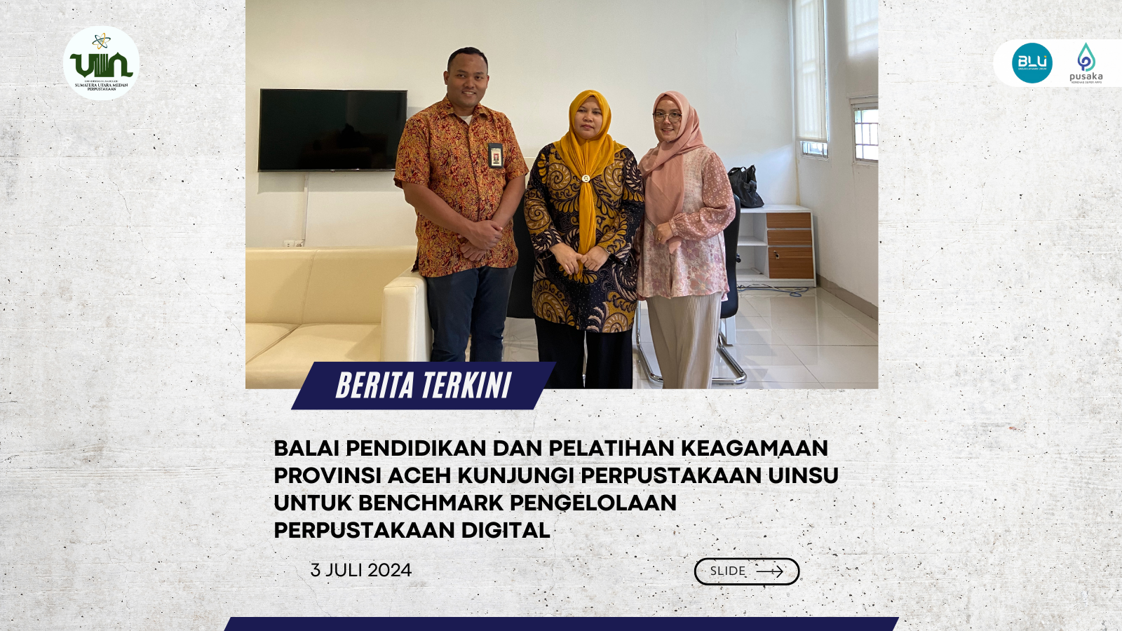 Perpustakaan UINSU menerima Kunjungan Benchmark Balai Pendidikan dan Pelatihan Keagamaan Provinsi Aceh