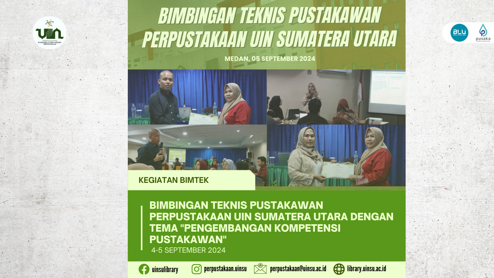 Bimbingan Teknis Pustakawan Perpustakaan UIN Sumatera Utara dengan Tema “Pengembangan Kompetensi Pustakawan”